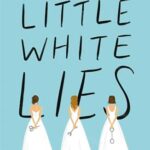 LITTLE WHITE LIES